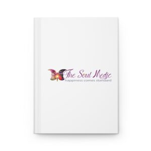 Inspirational Hardcover Journal - The Soul Medic: Happiness Comes Standard